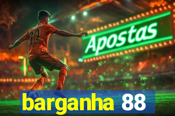 barganha 88